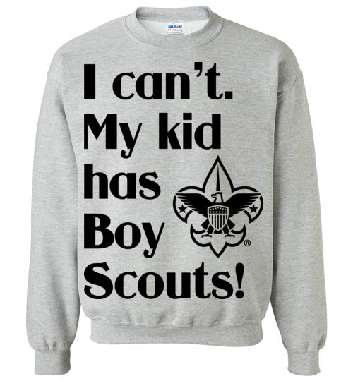 My kid has Boy Scouts Crewneck Sweatshirt