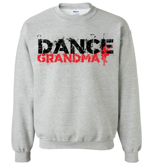 Dance Grandma. Crewneck