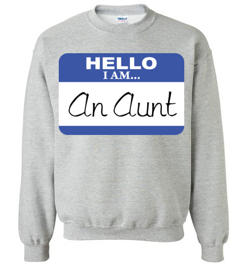 An Aunt. Adult. Crewneck Sweatshirt