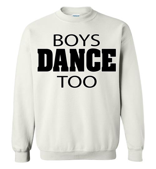Boys Dance Too. Youth. Crewneck