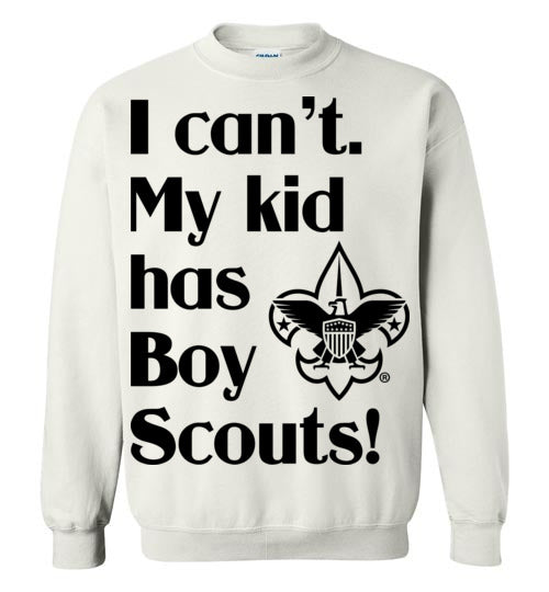 My kid has Boy Scouts Crewneck Sweatshirt