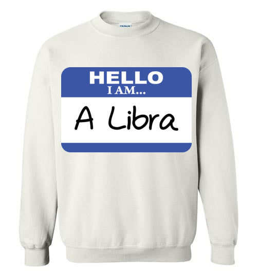 A Libra. Adult. Crewneck Sweatshirt
