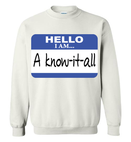 A know it all. Youth. Crewneck Sweatshirt