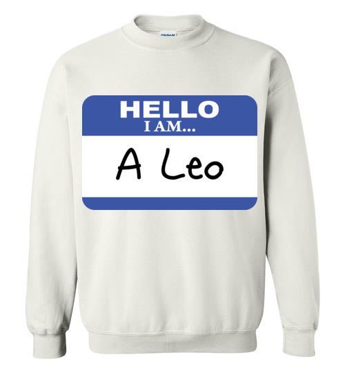 A Leo. Adult. Crewneck Sweatshirt
