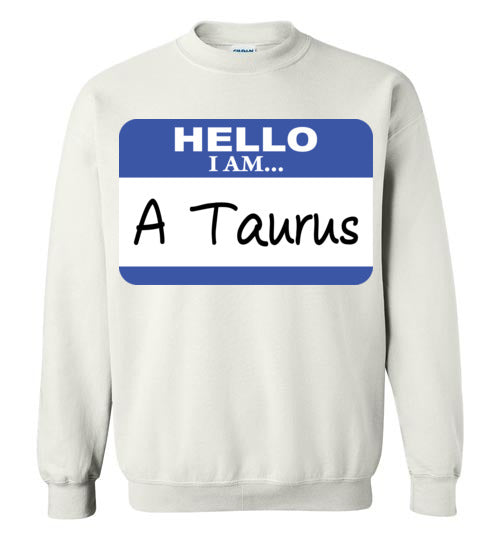A Taurus. Adult. Crewneck Sweatshirt
