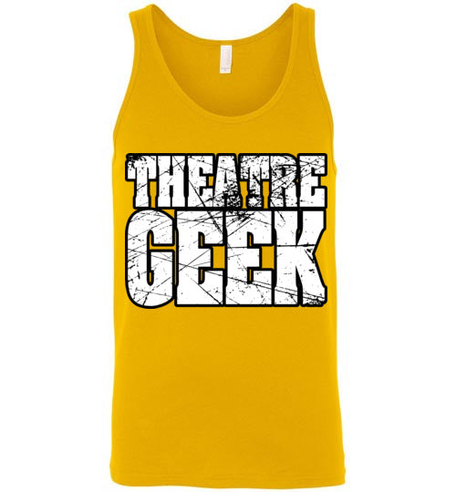 Theatre Geek 2. adult. Unisex Tank