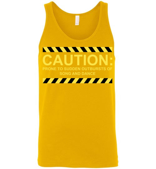 Caution, Song and Dance. Adult. Unisex Tank