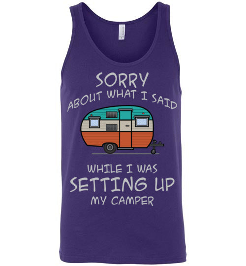 Sorry About What I said. Adult. Unisex Tank