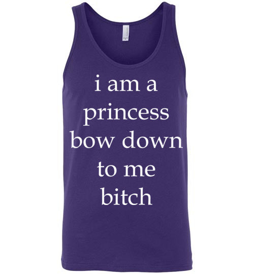 I am a princess ... Adult. Unisex Tank