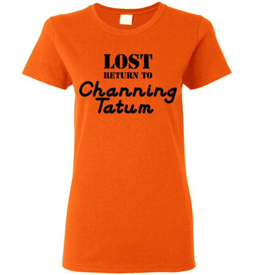 Lost ... Channing Tatum. Ladies SS Tshirt
