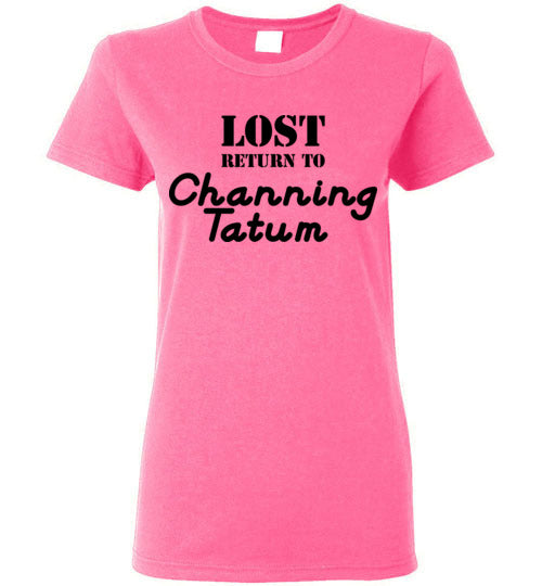Lost ... Channing Tatum. Ladies SS Tshirt