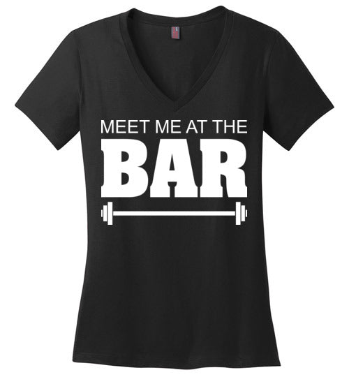 Meet me at the Bar. Adult. Ladies Perfect Vneck