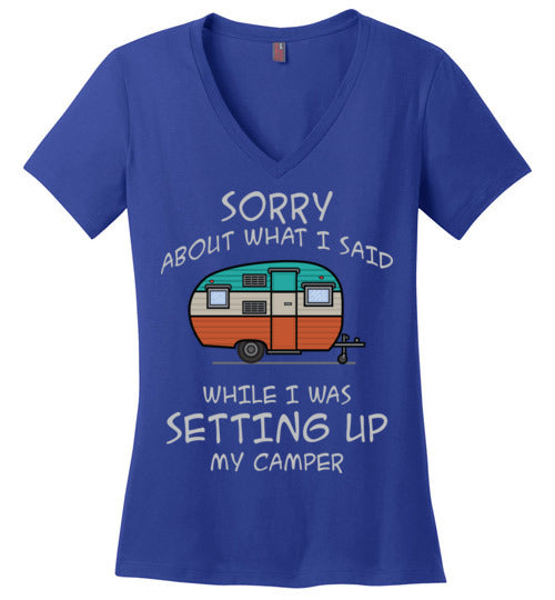 Sorry About What I said. Adult. Ladies Perfect Vneck