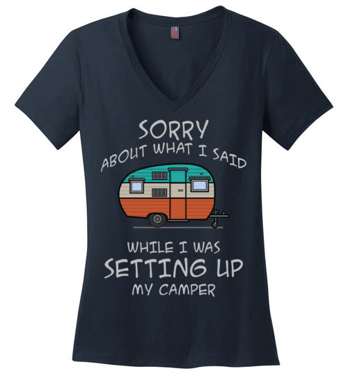 Sorry About What I said. Adult. Ladies Perfect Vneck