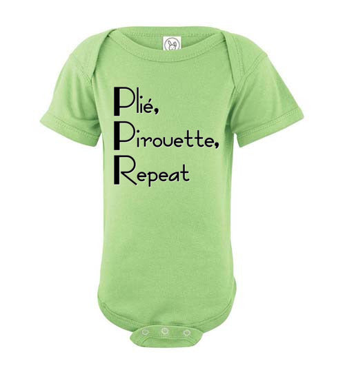 Plie Pirouette Repeat. Infant. SS Onesie.