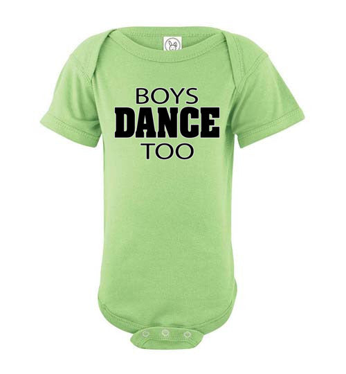 Boys Dance Too. Infant. SS Onesie