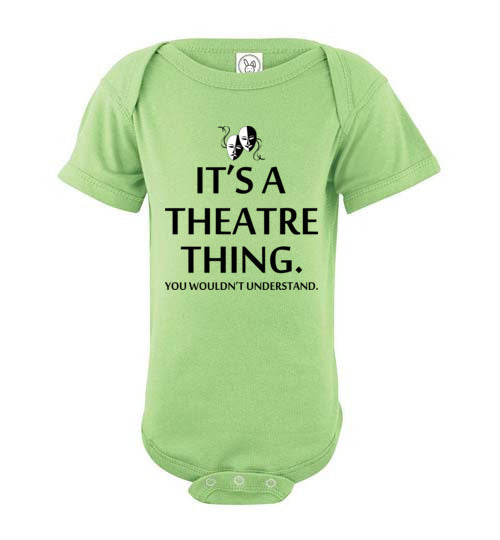 A Theatre Thing. Infant. SS Onesie
