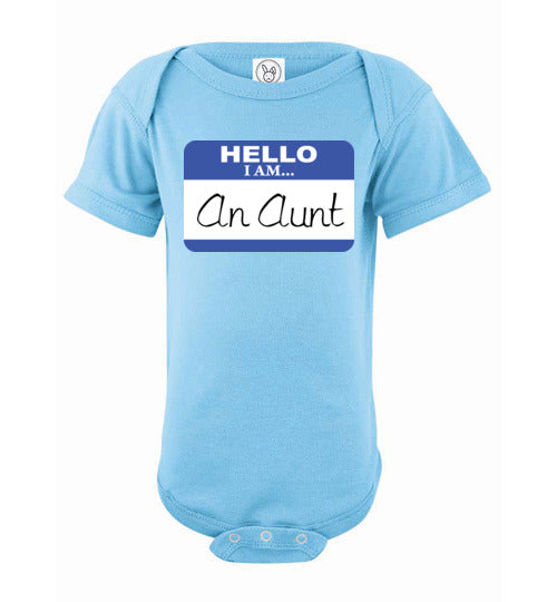 An Aunt. Infant. SS Onesie