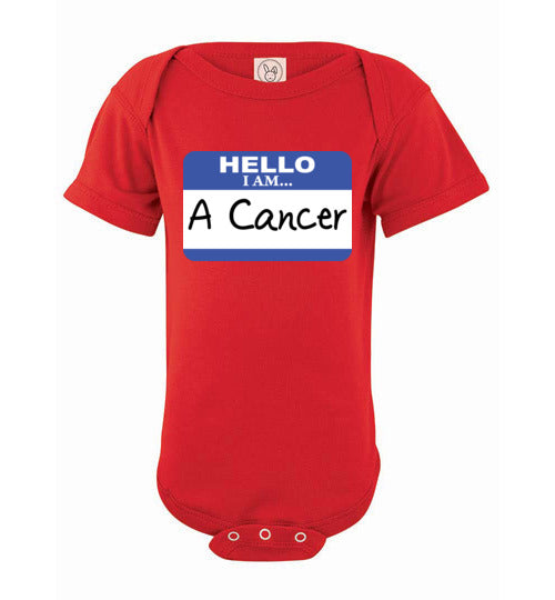 A Cancer. Infant. SS Onesie