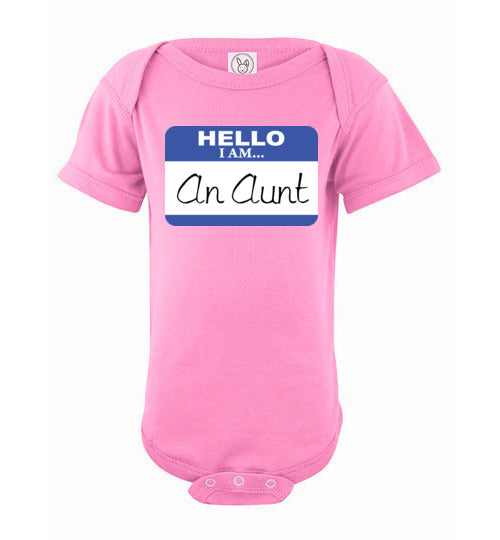 An Aunt. Infant. SS Onesie