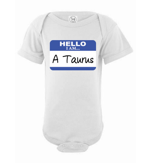 A Taurus. Infant. SS Onesie