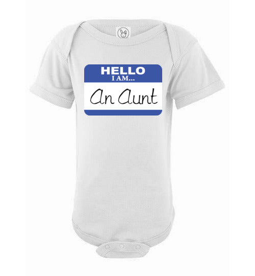 An Aunt. Infant. SS Onesie