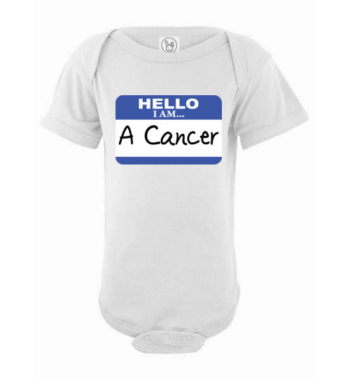 A Cancer. Infant. SS Onesie
