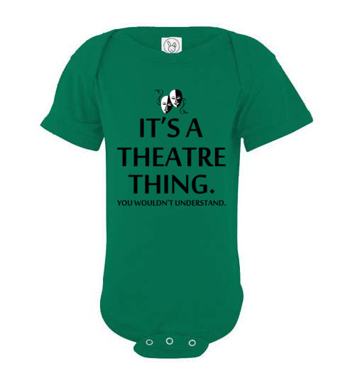 A Theatre Thing. Infant. SS Onesie