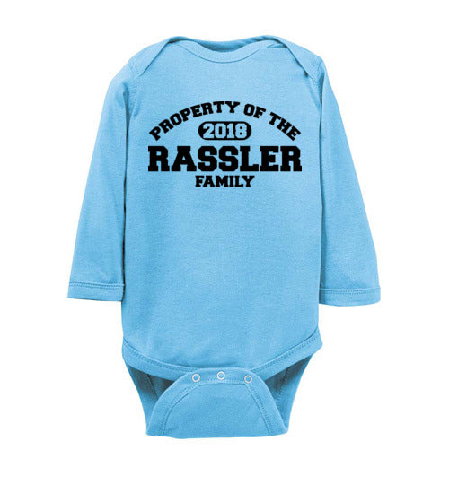 Property of Rassler Family. Infant LS Onesie