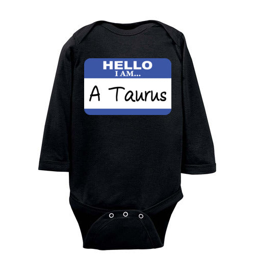 A Taurus. Infant. LS Onesie