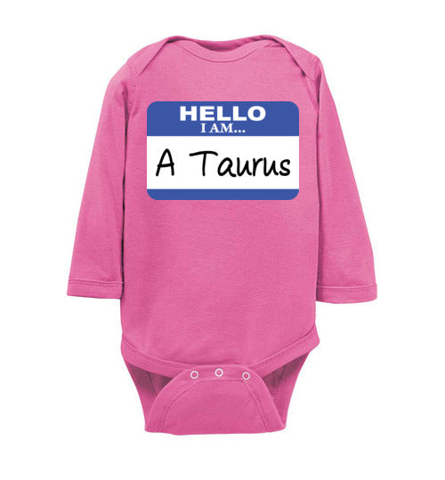 A Taurus. Infant. LS Onesie
