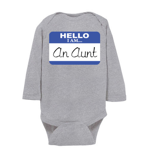An Aunt. Infant. LS Onesie
