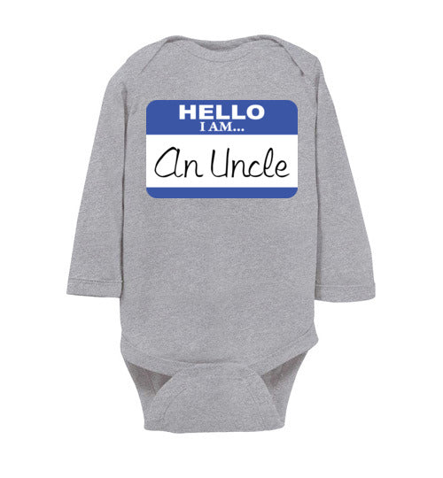 An Uncle. Infant. LS onesie