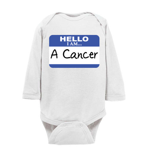 A Cancer. Infant. LS Onesie