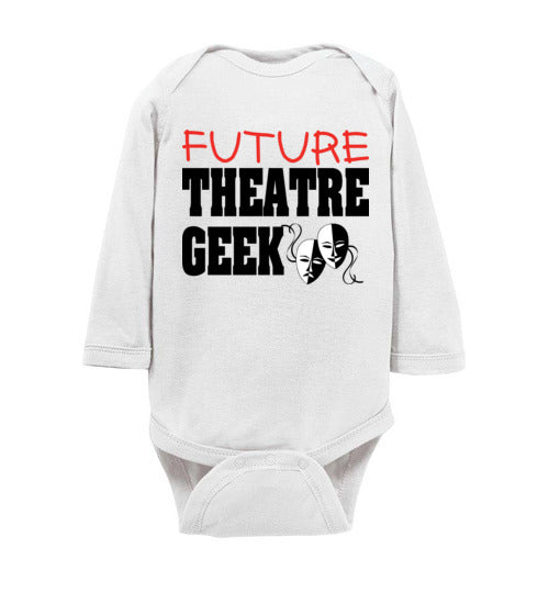 Future Theatre Geek Infant LS onesie