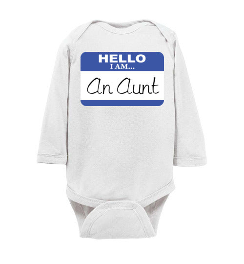 An Aunt. Infant. LS Onesie