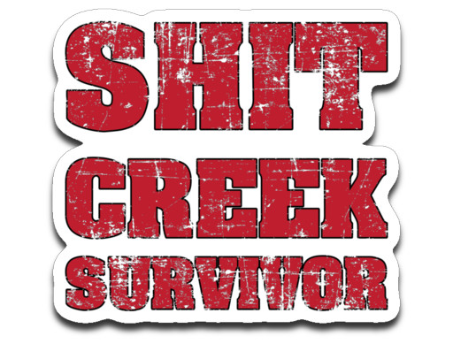 Shit Creek Survivor red Decal