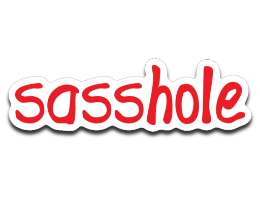 Sasshole. Decal.