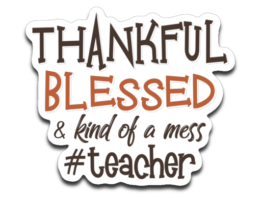 Thankful Blessed Teacher. Decal