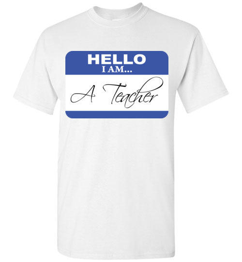 A Teacher. SS Tshirt