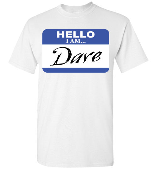 I am Dave. Youth. SS Tshirt