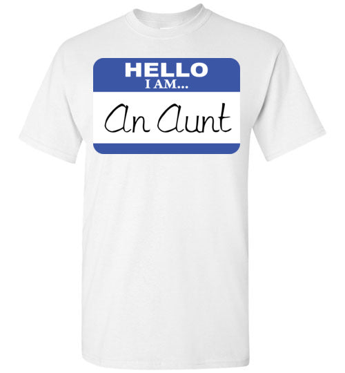 An Aunt. Adult. SS Tshirt